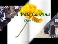 No Vale La Pena, Chuy Vega