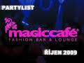 Magic Café PARTYLIST - ŘÍJEN '09