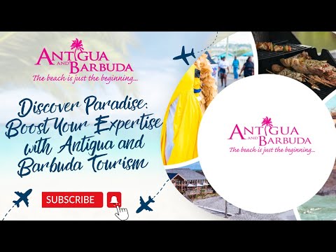 Discover Paradise: Boost Your Expertise with Antigua and Barbuda Tourism 