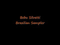 a sampler of some brazilian style songs that bebu wrote for the album 