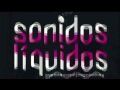 SONIDOS LIQUIDOS(2012)--Primera parada:BODEGA BERMEJOS con CUMBIA EBRIA