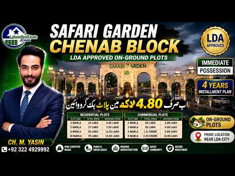 Safari Garden Lahore Chenab Block | LDA Approved Plots | Booking, Payment Plan & Location Guide 2026 Safari Garden Lahore Chenab Block | LDA Approved Plots | Booking, Payment Plan & Location Guide 2026