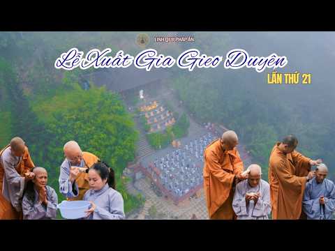 NIKAYA - Lễ Xuất Gia Gieo Duyên Lần Thứ 21