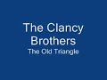 Clancy Brothers-Old Triangle