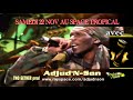 CAPLETON au SPACE TROPICAL sam 22 NOV (1e part ADJUD'N-SON)