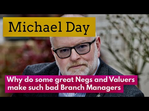 Why do good negotiators and valuers often make awful branch managers?
