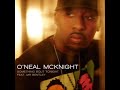O'neal Mcknight Something Bout Tonight Ft. Mr.Bentley.wmv