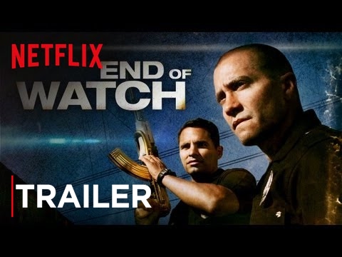 End of Watch | Now On Netflix | Trailer [HD] | Netflix