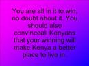 To all kenya's presidential hopefuls
