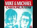 Mike & Michael - A Star