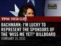 Bachmann: I'm Lucky To Represent The Sponsors Of The 'Miss Me Yet?' Bush Billboard