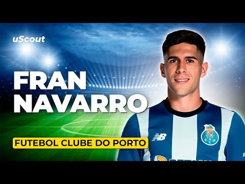 How Good Is Fran Navarro at FC Porto?