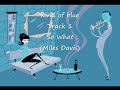 Kind of Blue - So What Miles Davis