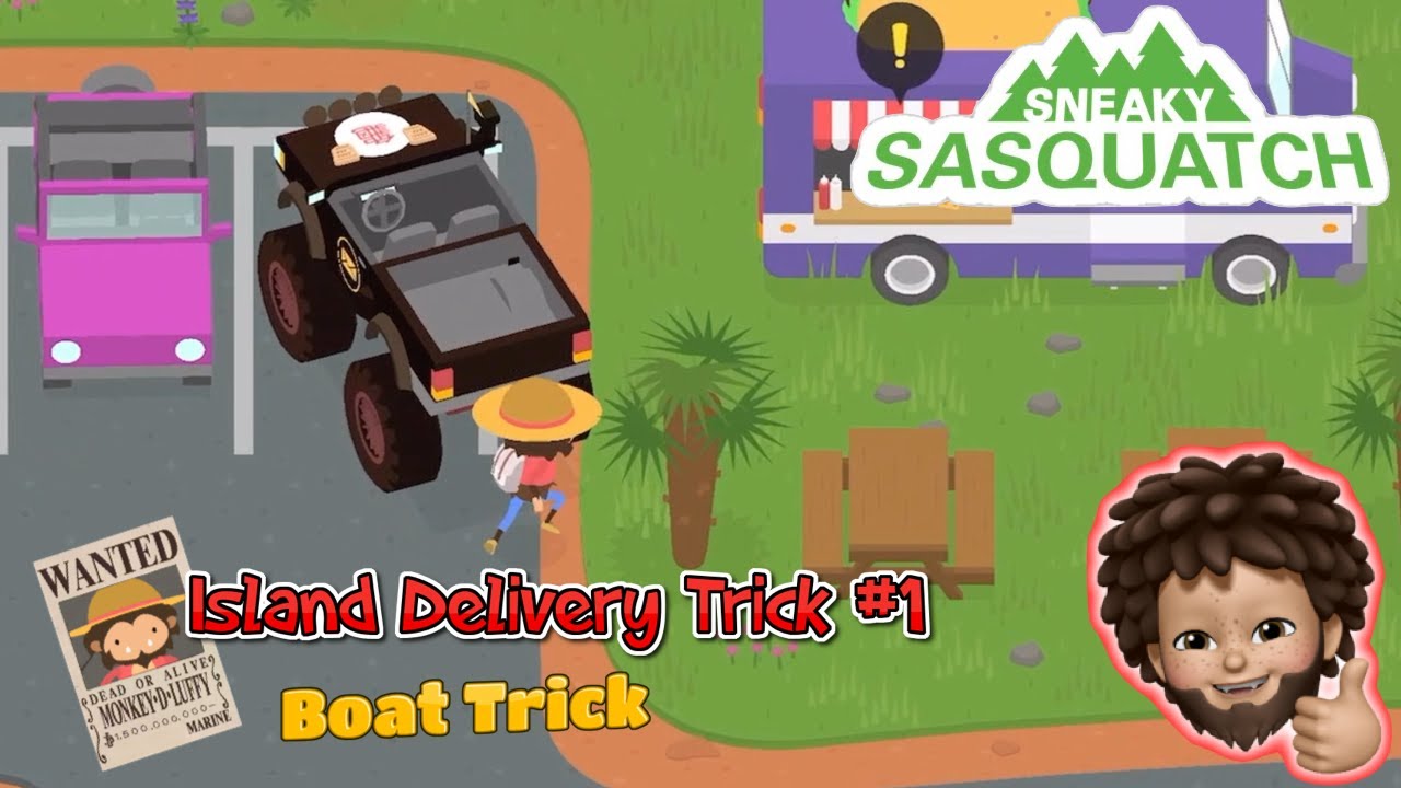 Sneaky Sasquatch Island Delivery Trick #1 - Boat Trick
