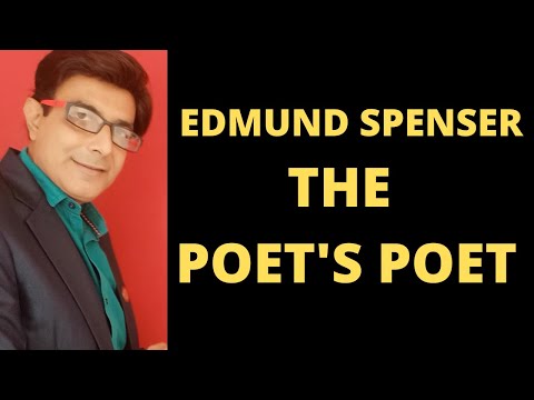 Edmund Spenser: The Poet's Poet