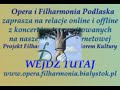 the podlasie opera and philharmonic - european centre of culture -
wojciech kilar  ?exodus for mixed choir and orchestra. /
opera i filharmonia podlaska - europejskie centrum sztuki -
wojciech kilar  ?exodus na ch�r mieszany i orkiestr?.