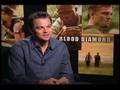 Blood Diamond Leonardo DiCaprio interview