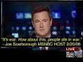 http://representativepress.blogspot.com/2008/03/representative-press-needs-your-help.htmlhttp://tinyurl.com/3cg529Shame On Joe Scarborough, MSM & Obama Part 1http://www.youtube.com/watch?v=Qm-zKG2i8Ec&feature=PlayList&p=0DE44E1DC2436C44&index=0&playnext=1See PART 3 of Shame On Joe Scarborough, MSM & Obama here:http://www.youtube.com/watch?v=TSpV631xxyoThe American people don't deserve to be manipulated and lied to.Al-Qaeda : The True Story of Radical Islamhttp://representativepress.blogspot.com/2004/09/al-qaeda-true-story-of-radical-islam.htmlhttp://www.cafepress.com/reppress.11084313310: http://www.cafepress.com/reppress.241456522http://www.cafepress.com/itisdepraved.14094781710: http://www.cafepress.com/itisdepraved.140950005http://www.cafepress.com/itwassupport.14062640510: http://www.cafepress.com/itwassupport.140627623http://www.cafepress.com/stopbushcheney.19005751910: http://www.cafepress.com/stopbushcheney.190057520