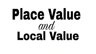 Place Value and Local Value for -SSC, Bank, Railway