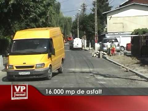 16.000 mp de asfalt