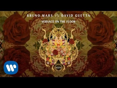 Bruno Mars vs David Guetta - Versace on The Floor 