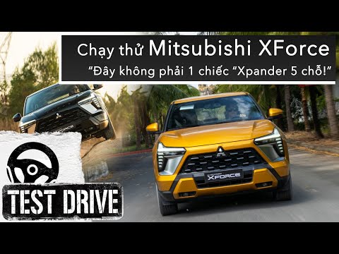Chạy thử Mitsubishi XForce với đủ địa hình: Đây không phải 1 chiếc “Xpander 5 chỗ”! |XEHAY.VN|