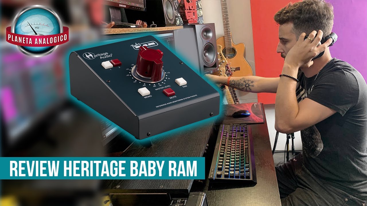 Review de la central de monitoreo Heritage Audio Baby RAM - Planeta Analogico