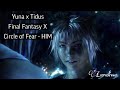 Final Fantasy - Circle of fear (Yuna/Tidus story)
