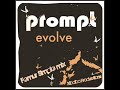 Prompt - Evolve (Dj Femur Verloren Simple Mix)