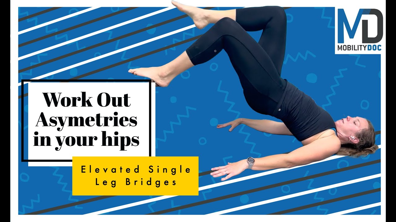 How To: Elevated Single Leg Bridges