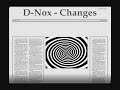D-Nox - Changes D-Nox - Changes
