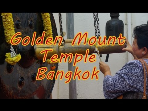 Wat Saket Golden Mount Temple Wat Saket Golden Mount Temple