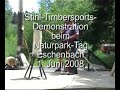 Stihl-Timbersports-Demo beim Naturpark-Tag Eschenbach 1.6.08