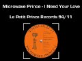 Microwave Prince - I Need Your Love Microwave Prince - I Need Your Love