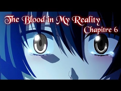 The Blood In My Reality Chapitre 6 - Surveillée