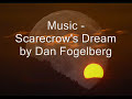 Scarecrow's Dream - Dan Fogelberg
