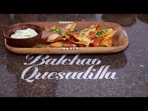 Balchao Quessadilla
