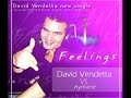 "DAVID VENDETTA-- FEELINGS (vocal mix)"