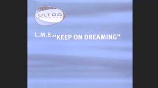 LME Keep On Dreaming LME Vocal Experience Part 2 
