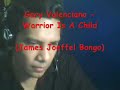Gary Valenciano - Warrior Is A Child Gary Valenciano - Warrior Is A Child