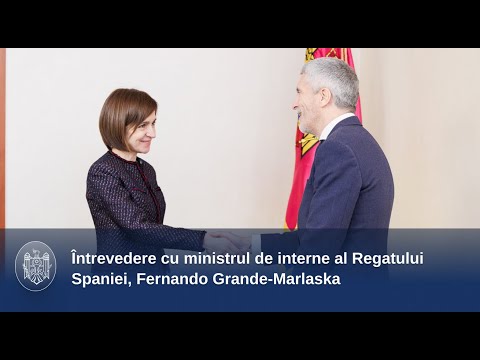 Президент Майя Санду встретилась с министром внутренних дел Королевства Испания Фернандо Гранде-Марласка