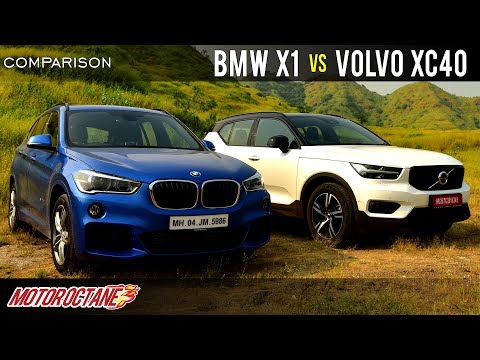 bmw x1 vs volvo xc40 2018 comparison  hindi  motoroctane