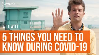 5 Things You Need to Know During COVID-19