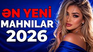 ƏN YENİ MAHNILAR 2026 | AZƏRBAYCAN HİTLƏRİ 2026 | vol. 12