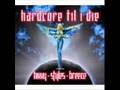 HardCore Til I Die 2008 -- Song 14 (Hold Me 2Night)