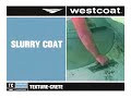 Westcoat Texture-Crete Installation