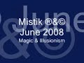 Mistik - Romanian Quick Change Artist