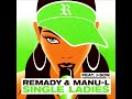 REMADY & MANU-L FEAT. J-SON - SINGLE LADIES- BODYBANGERS REMIX