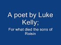 Luke Kelly - For what died the sons of Roisin Luke Kelly - For what died the sons of Roisin