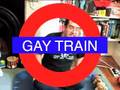 The Gay Train